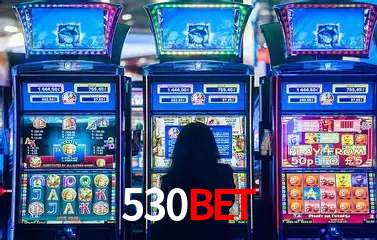 Descubra o Mundo do Cassino Online com 530bet